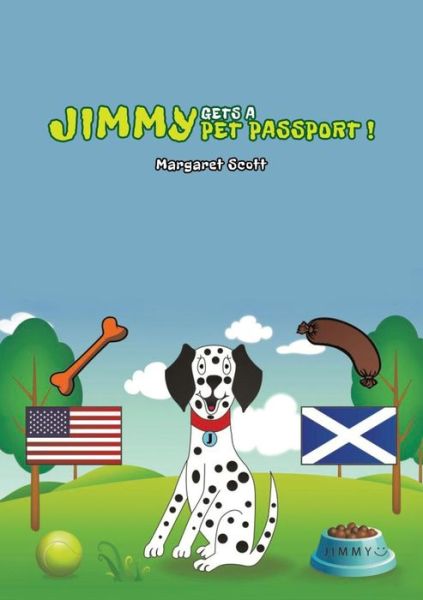 Cover for Margaret Scott · Jimmy Gets a Pet Passport (Paperback Book) (2018)