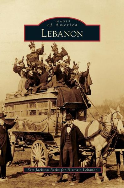 Cover for Kim Jackson Parks · Lebanon (Hardcover Book) (2014)