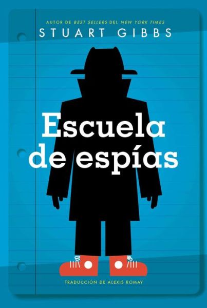 Cover for Stuart Gibbs · Escuela de Espias (Spy School) (Paperback Book) (2020)