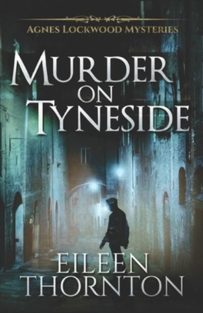 Cover for Eileen Thornton · Murder on Tyneside (Paperback Book) (2016)