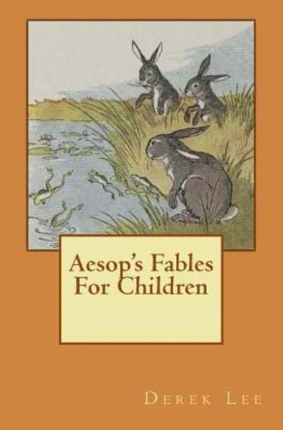 Cover for Derek Lee · Aesop's Fables For Children (Book) (2016)