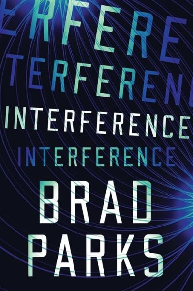 Cover for Brad Parks · Interference (Hardcover bog) (2020)