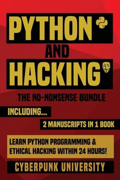 Cover for Cyberpunk University · Python &amp; Hacking (Taschenbuch) (2017)