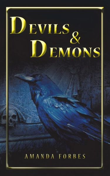 Cover for Amanda Jayne Forbes · Devils &amp; Demons (Paperback Book) (2018)