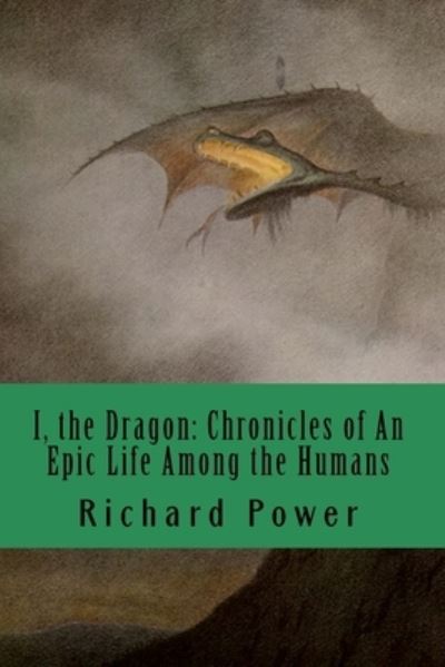 Cover for Richard Power · I, the Dragon (Paperback Book) (2018)