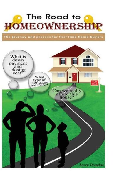 Cover for Larry Douglas · The Road To Homeownership (Paperback Book) (2017)