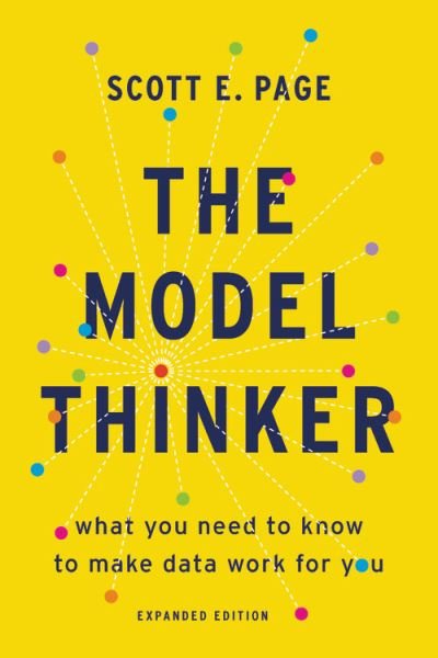 Cover for Scott E. Page · The Model Thinker What You Need to Know to Make Data Work for You (CD) (2021)
