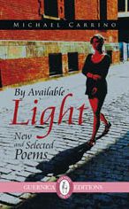 Cover for Michael Carrino · By Available Light: New &amp; Selected Poems (Paperback Book) (2012)