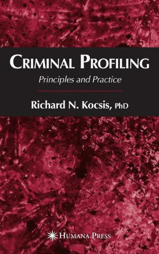 Cover for Richard N. Kocsis · Criminal Profiling: Principles and Practice (Hardcover Book) [2006 edition] (2006)