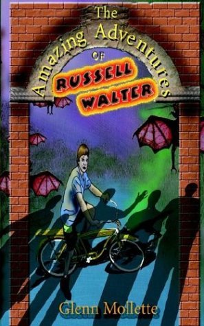 Cover for Glenn Mollette · The Amazing Adventures of Russell Walter (Taschenbuch) (2003)