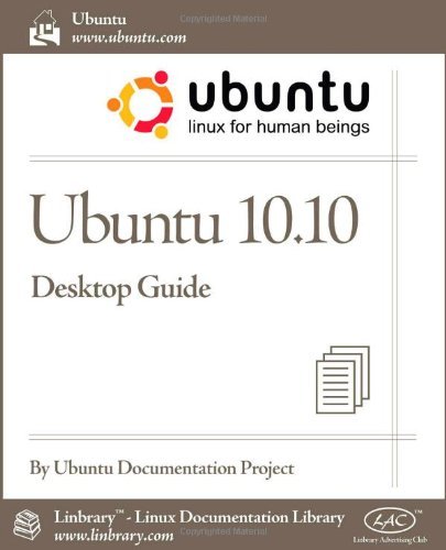 Cover for Ubuntu Documentation Project · Ubuntu 10.10 Desktop Guide (Paperback Book) (2010)