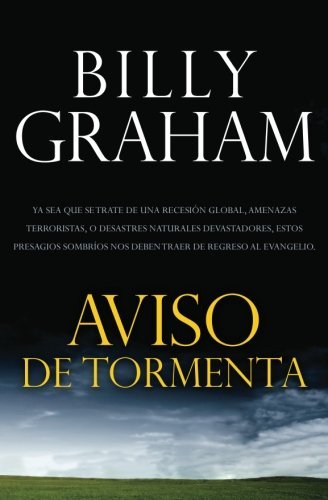 Cover for Billy Graham · Aviso de tormenta (Paperback Bog) [Spanish edition] (2010)