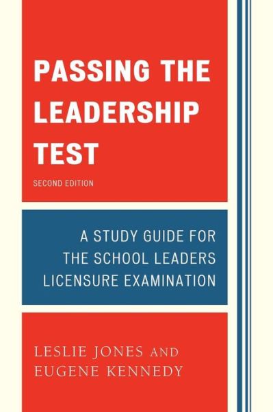 Cover for Leslie Jones · Passing the Leadership Test: Strategies for Success on the Leadership Licensure Exam (Pocketbok) [Second edition] (2012)