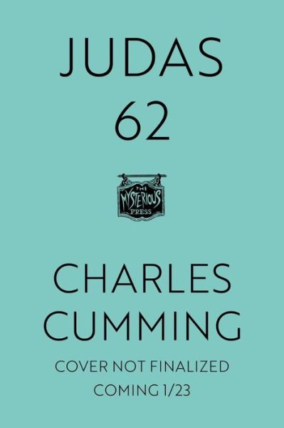 Cover for Charles Cumming · Judas 62 (Hardcover Book) (2022)