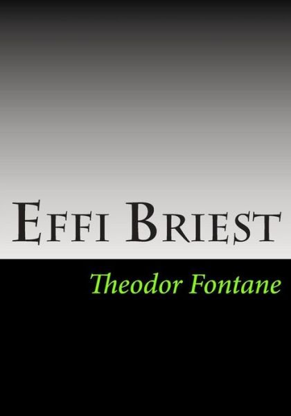 Effi Briest - Theodor Fontane - Livros - Simon & Brown - 9781613824399 - 19 de fevereiro de 2013