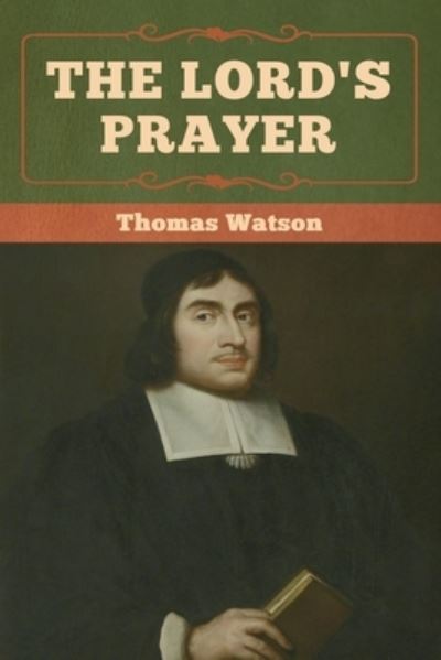 Cover for Thomas Watson · The Lord's Prayer (Taschenbuch) (2020)