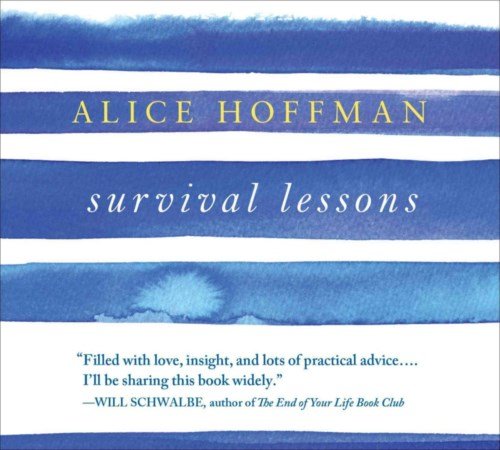 Cover for Alice Hoffman · Survival Lessons (Lydbok (CD)) [Unabridged,unabridged; 1 Hour edition] (2013)
