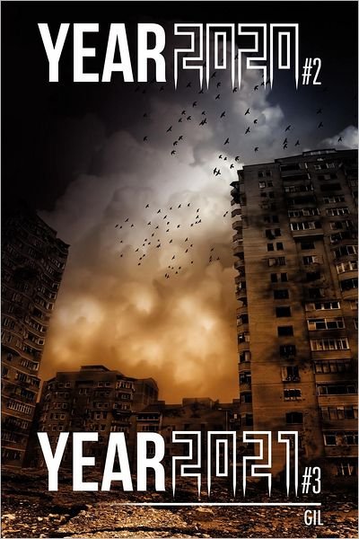 Cover for Gil · Year 2020 #2 Year 2021 #3 (Paperback Book) (2012)