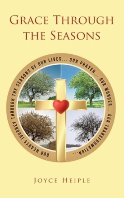Cover for Joyce Heiple · Grace Through the Seasons (Paperback Book) (2020)