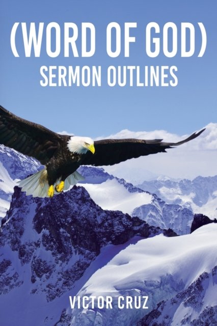 Victor Cruz · (Word of God) Sermon Outlines: Second Semity for Two (Paperback Bog) (2021)