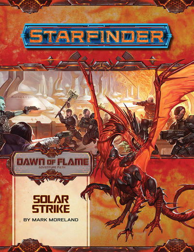 Cover for Mark Moreland · Starfinder Adventure Path: Solar Strike (Dawn of Flame 5 of 6) (Paperback Bog) (2019)