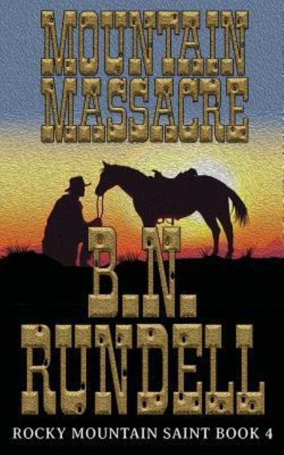 Cover for B N Rundell · Mountain Massacre (Pocketbok) (2018)