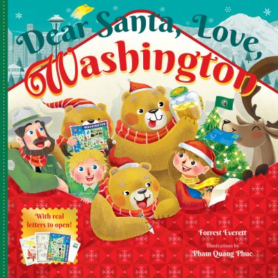 Cover for Forrest Everett · Dear Santa, Love, Washington : An Evergreen State Christmas Celebration_With Real Letters! (Hardcover Book) (2018)