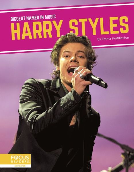 Cover for Emma Huddleston · Harry Styles - Biggest Names in Music (Hardcover Book) (2020)