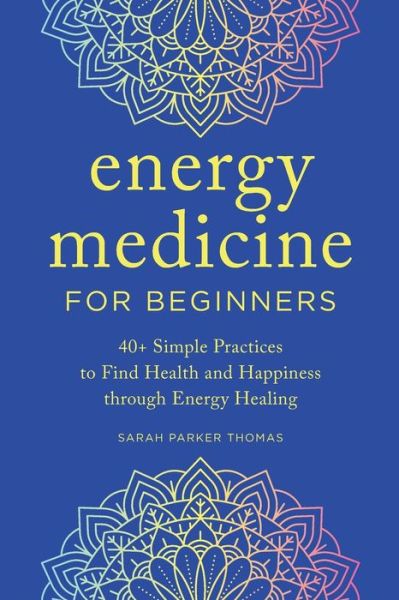 Cover for Sarah Parker Thomas · Energy Medicine for Beginners (Paperback Book) (2021)