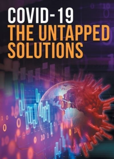 Cover for Mohamed Buheji · COVID-19 The Untapped Solutions (Paperback Book) (2020)