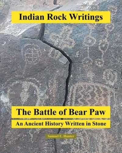Cover for Samuel E Hunter · Indian Rock Writings (Paperback Book) (2021)