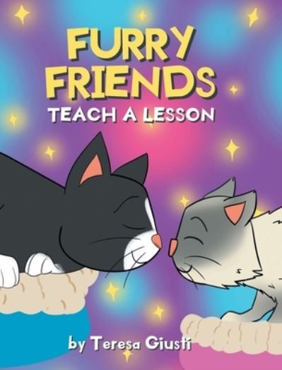 Cover for Teresa Giusti · Furry Friends Teach a Lesson (Hardcover Book) (2022)