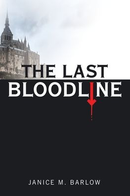 Cover for Janice M. Barlow · The Last Bloodline (Paperback Book) (2020)