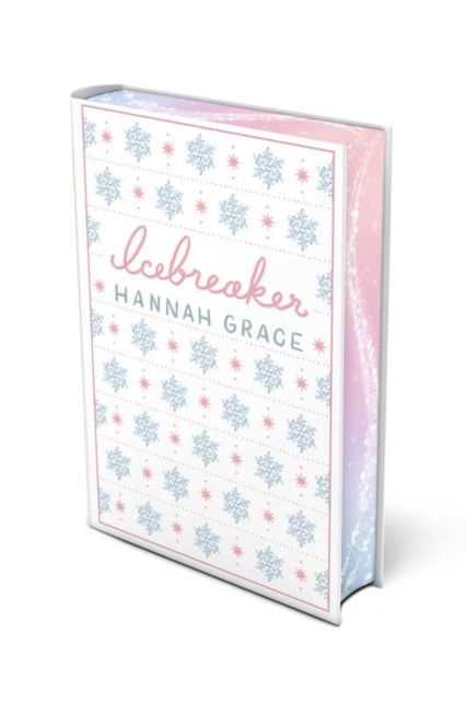 Cover for Hannah Grace · Icebreaker: Deluxe Edition Hardcover: A Novel - The Maple Hills Series (Inbunden Bok) (2024)