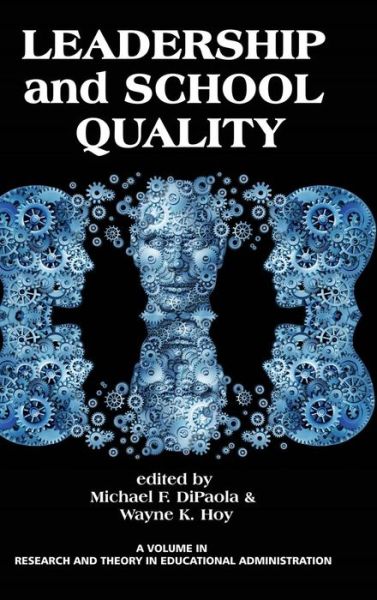 Cover for Michael Dipaola · Leadership and School Quality - Research and Theory in Educational Administration (Hardcover Book) (2015)