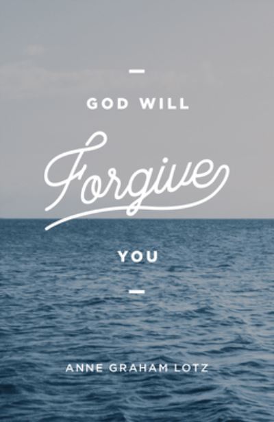 Cover for Anne Graham Lotz · God Will Forgive You (Ats) (Pack of 25) (Paperback Book) (2017)