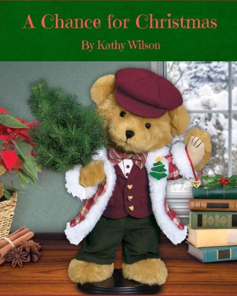 Cover for Kathy Wilson · A Chance for Christmas (Paperback Book) (2019)