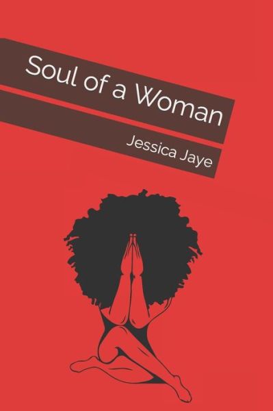 Cover for Jessica Jaye · Soul of a Woman (Taschenbuch) (2019)