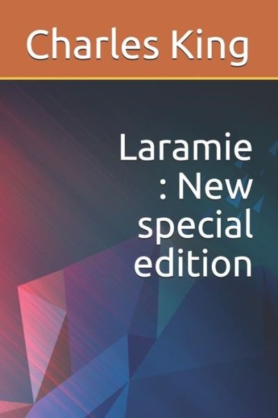 Cover for Charles King · Laramie New special edition (Paperback Book) (2019)