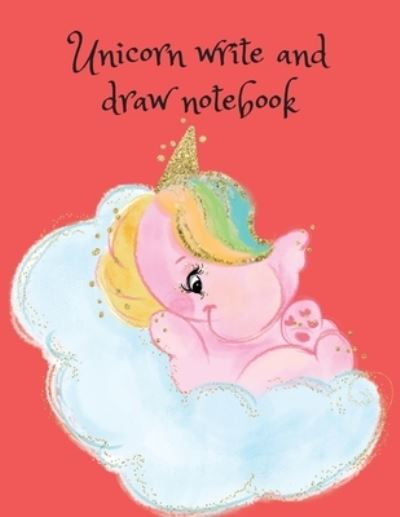 Cover for Cristie Publishing · Unicorn Write and Draw Notebook (Taschenbuch) (2020)