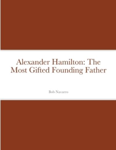 Cover for Bob Navarro · Alexander Hamilton (Taschenbuch) (2020)