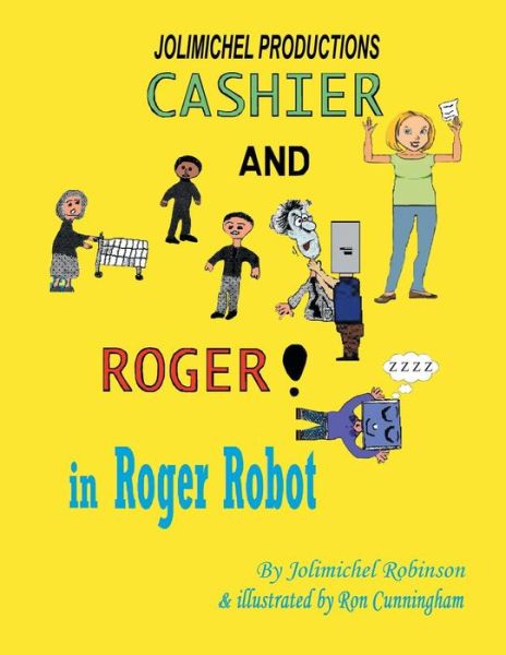 Cover for Jolimichel Robinson · Cashier and Roger in Roger Robot (Taschenbuch) (2019)