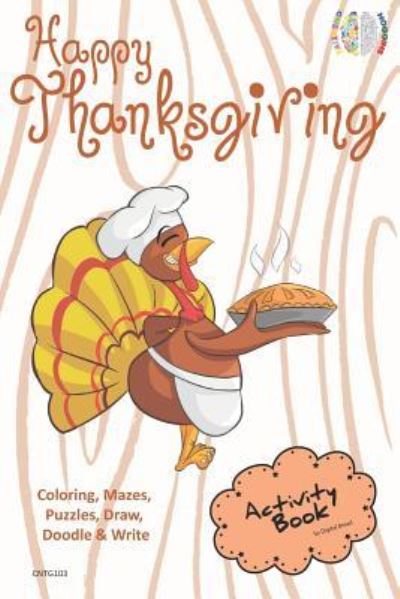 Cover for Digital Bread · Happy Thanksgiving Activity Book Coloring, Mazes, Puzzles, Draw, Doodle and Write (Paperback Book) (2018)