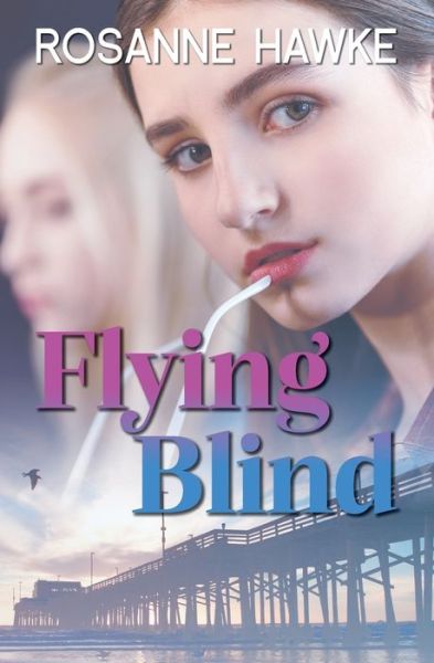 Cover for Rosanne Hawke · Flying Blind (Paperback Book) (2022)