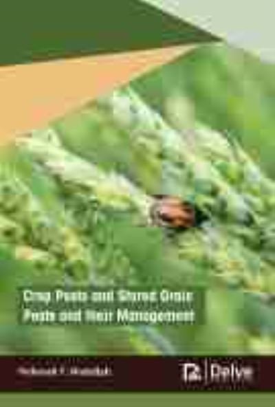 Cover for Nekesah T. Wafullah · Crop Pests and Stored Grain Pests and their Management (Hardcover Book) (2020)
