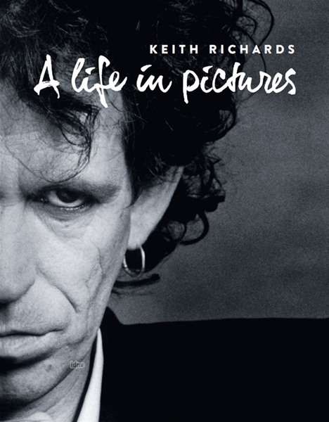 Cover for Omnibus Press · Keith Richards: A Life in Pictures (Paperback Book) (2015)