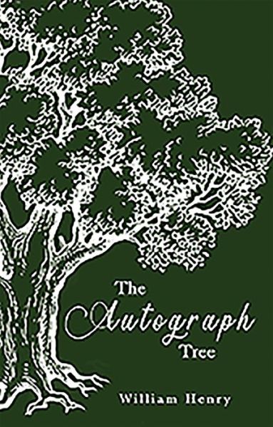 Cover for Mr William Henry · The Autograph Tree (Paperback Book) (2020)