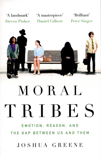 Cover for Joshua Greene · Moral Tribes: Emotion, Reason and the Gap Between Us and Them (Taschenbuch) [Main edition] (2015)
