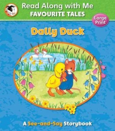 Cover for Sophie Giles · Dally Duck - Favourite Tales Read Along With Me (Taschenbuch) (2016)