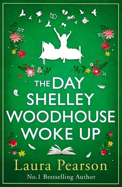 Cover for Laura Pearson · The Day Shelley Woodhouse Woke Up: The uplifting, emotional read from the author of NUMBER ONE BESTSELLER The Last List of Mabel Beaumont for 2024 (Pocketbok) (2024)